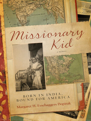 cover image of Missionary Kid: Born in India, Bound for America